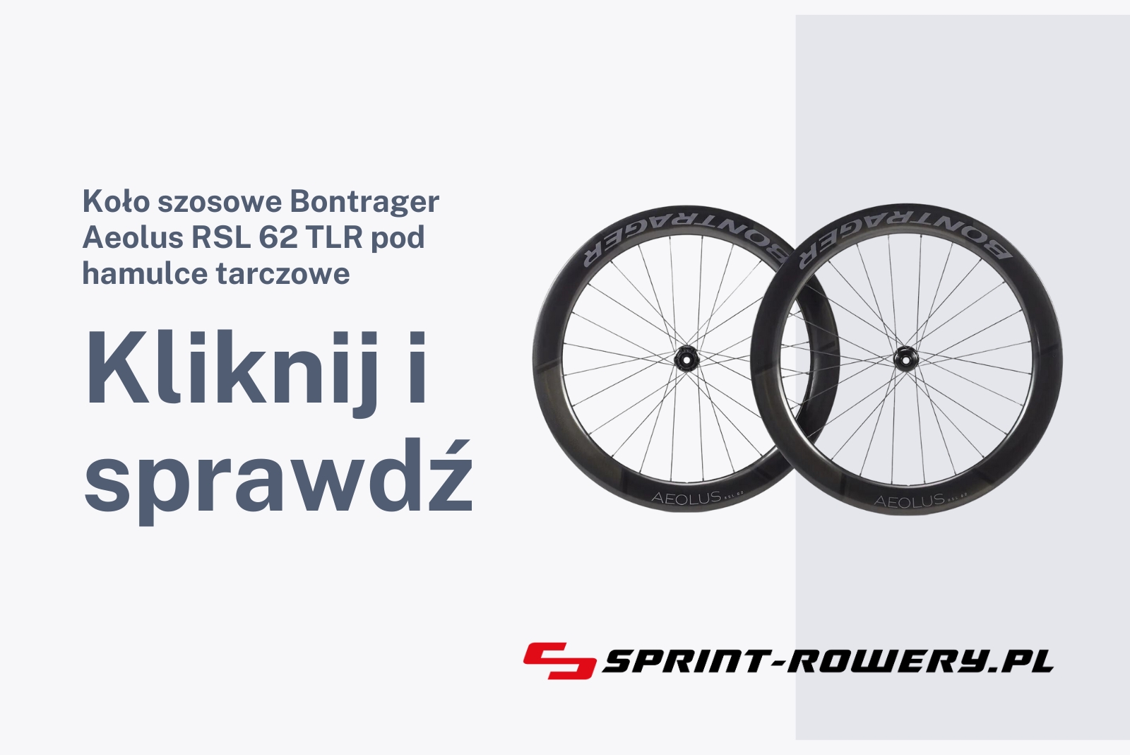 Koło szosowe Bontrager Aeolus RSL 62 TLR pod hamulce tarczowe