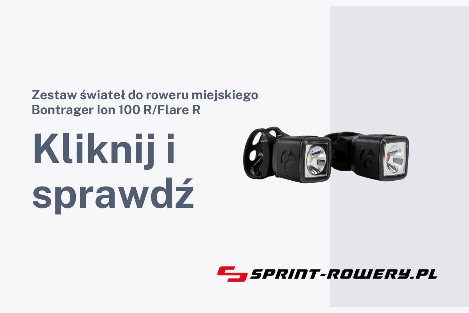 Zestaw świateł do roweru miejskiego Bontrager Ion 100 R/Flare R