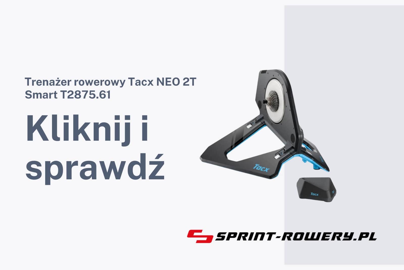 Trenażer rowerowy Tacx NEO 2T Smart T2875.61